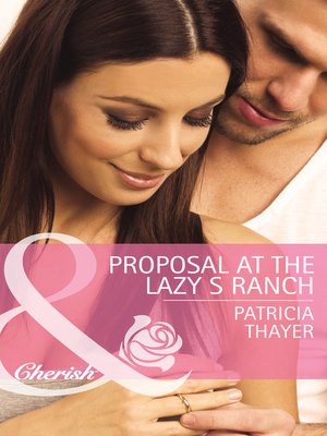 cover image of Proposal at the Lazy S Ranch